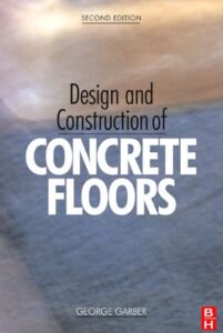 Design And Construction Of Concrete Floors