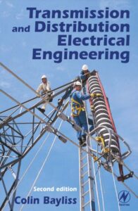 Transmission And Distribution Electrical Engineering 2nd Edition