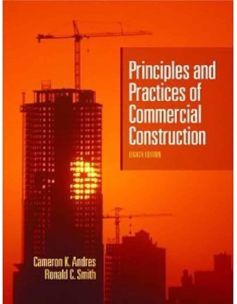 Principles and Practices of Commercial Construction 8th Edition